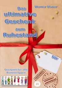 Das ultimative Geschenk zum Ruhestand