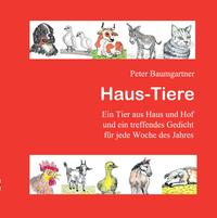 Haus-Tiere - Ein Geschenkbuch für Jung und Alt