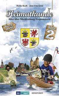 Heimatkunde. Alles über Mecklenburg-Vorpommern (Band 2)