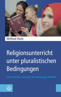 Religionsunterricht unter pluralistischen Bedingungen