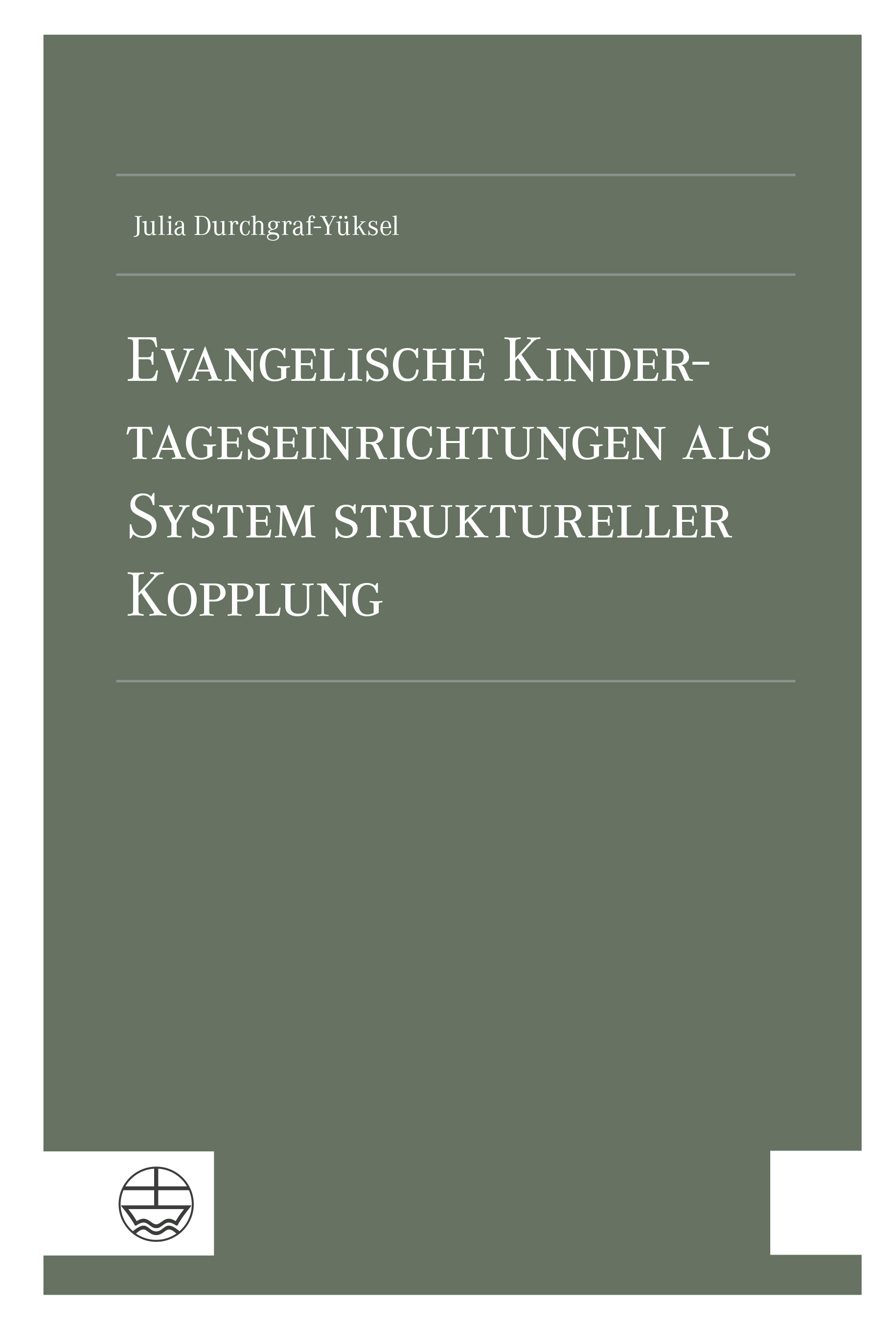Cover-Abbildung für Evangelische Kindertageseinrichtungen als System struktureller Kopplung (Softcover/Paperback) (99999---978-3-374-07905-6)