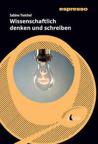Cover-Abbildung für Wissenschaftlich denken und schreiben (Softcover/Paperback) (99999---978-3-381-12431-2)