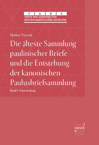 Cover-Abbildung für Die älteste Sammlung paulinischer Briefe und die Entstehung der kanonischen Paulusbriefsammlung (Hardcover) (99999---978-3-381-12561-6)