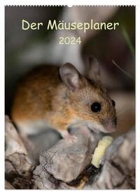 Der Mäuseplaner (Wandkalender 2024 DIN A2 hoch), CALVENDO Monatskalender