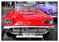 Best of Thunderbird - Ein Star unter Havannas Oldtimern (Wandkalender 2024 DIN A2 quer), CALVENDO Monatskalender