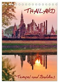 Thailand - Tempel und Buddhas (Tischkalender 2024 DIN A5 hoch), CALVENDO Monatskalender