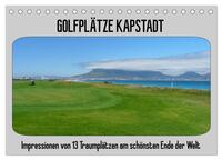 Golfplätze Kapstadt (Tischkalender 2024 DIN A5 quer), CALVENDO Monatskalender