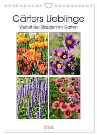 Gärtners Lieblinge - Vielfalt der Stauden im Garten (Wandkalender 2024 DIN A4 hoch), CALVENDO Monatskalender