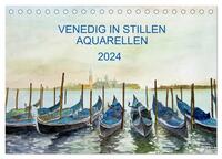 Venedig in stillen Aquarellen (Tischkalender 2024 DIN A5 quer), CALVENDO Monatskalender