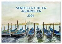 Venedig in stillen Aquarellen (Wandkalender 2024 DIN A3 quer), CALVENDO Monatskalender