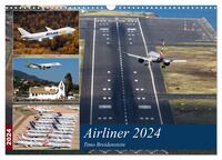 Airliner 2024 (Wandkalender 2024 DIN A3 quer), CALVENDO Monatskalender