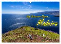 Auf Schusters Rappen... Madeira (Wandkalender 2024 DIN A3 quer), CALVENDO Monatskalender