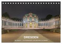 Dresden - fotografiert von Michael Allmaier (Tischkalender 2024 DIN A5 quer), CALVENDO Monatskalender