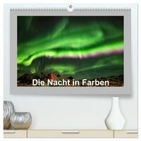 Die Nacht in Farben (hochwertiger Premium Wandkalender 2024 DIN A2 quer), Kunstdruck in Hochglanz