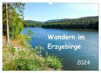 Wandern im Erzgebirge (Wandkalender 2024 DIN A3 quer), CALVENDO Monatskalender