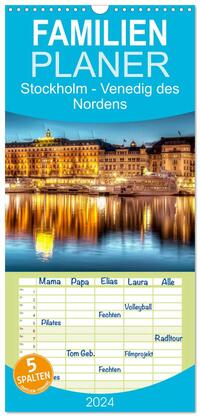Familienplaner 2024 - Stockholm - Venedig des Nordens mit 5 Spalten (Wandkalender, 21 x 45 cm) CALVENDO