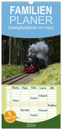 Familienplaner 2024 - Dampferlebnis im Harz mit 5 Spalten (Wandkalender, 21 x 45 cm) CALVENDO