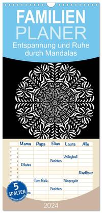 Familienplaner 2024 - Entspannung und Ruhe durch Mandalas mit 5 Spalten (Wandkalender, 21 x 45 cm) CALVENDO