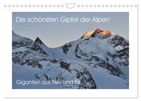 Die schönsten Gipfel der Alpen - Giganten aus Fels und Eis (Wandkalender 2024 DIN A4 quer), CALVENDO Monatskalender