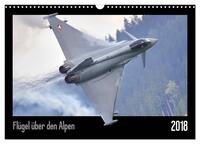 Flügel über den Alpen (Wandkalender 2024 DIN A3 quer), CALVENDO Monatskalender