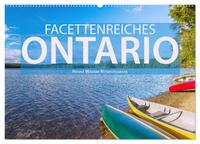 Facettenreiches Ontario (Wandkalender 2024 DIN A2 quer), CALVENDO Monatskalender