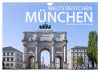 Weltstädtchen München (Wandkalender 2024 DIN A4 quer), CALVENDO Monatskalender