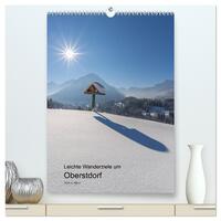 Leichte Wanderziele um Oberstdorf (hochwertiger Premium Wandkalender 2024 DIN A2 hoch), Kunstdruck in Hochglanz