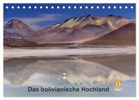 Das bolivianische Hochland (Tischkalender 2024 DIN A5 quer), CALVENDO Monatskalender