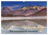 Das bolivianische Hochland (Wandkalender 2024 DIN A2 quer), CALVENDO Monatskalender