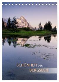 Schönheit der Bergseen (Tischkalender 2024 DIN A5 hoch), CALVENDO Monatskalender