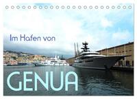 Im Hafen von Genua (Tischkalender 2024 DIN A5 quer), CALVENDO Monatskalender