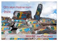 Om Mani Padme Hum – Mantra des Chenrezig (Wandkalender 2024 DIN A3 quer), CALVENDO Monatskalender