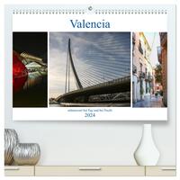 Valencia - sehenswert bei Tag und bei Nacht (hochwertiger Premium Wandkalender 2024 DIN A2 quer), Kunstdruck in Hochglanz