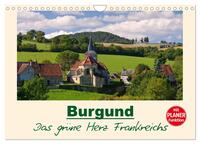 Burgund - Das grüne Herz Frankreichs (Wandkalender 2024 DIN A4 quer), CALVENDO Monatskalender
