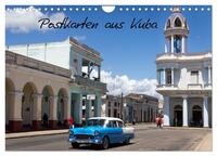 Postkarten aus Kuba (Wandkalender 2024 DIN A4 quer), CALVENDO Monatskalender