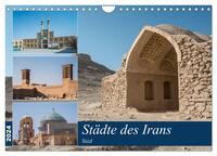 Städte des Irans - Yazd (Wandkalender 2024 DIN A4 quer), CALVENDO Monatskalender