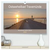 Ostseeheilbad Travemünde - Die schönste Tochter Lübecks (hochwertiger Premium Wandkalender 2024 DIN A2 quer), Kunstdruck in Hochglanz