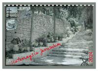 Unterwegs in Jerusalem (Tischkalender 2024 DIN A5 quer), CALVENDO Monatskalender