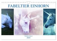 Fabeltier Einhorn (Wandkalender 2024 DIN A4 quer), CALVENDO Monatskalender