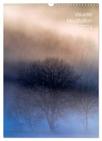 Visuelle Meditation - Glühende Wipfel (Wandkalender 2024 DIN A3 hoch), CALVENDO Monatskalender