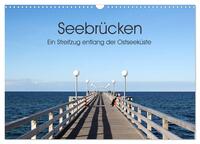 Seebrücken - Ein Streifzug entlang der Ostseeküste (Wandkalender 2024 DIN A3 quer), CALVENDO Monatskalender
