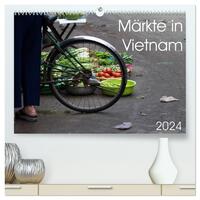 Märkte in Vietnam (hochwertiger Premium Wandkalender 2024 DIN A2 quer), Kunstdruck in Hochglanz