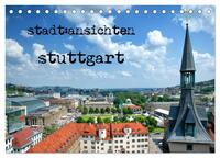stadtansichten stuttgart (Tischkalender 2024 DIN A5 quer), CALVENDO Monatskalender