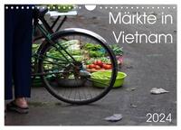 Märkte in Vietnam (Wandkalender 2024 DIN A4 quer), CALVENDO Monatskalender