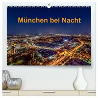 München bei Nacht (hochwertiger Premium Wandkalender 2024 DIN A2 quer), Kunstdruck in Hochglanz