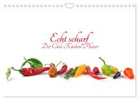 Echt scharf - Der Chili-Küchen-Planer (Wandkalender 2024 DIN A4 quer), CALVENDO Monatskalender