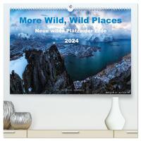 More Wild, Wild Places 2024 (hochwertiger Premium Wandkalender 2024 DIN A2 quer), Kunstdruck in Hochglanz
