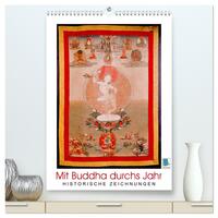 Mit Buddha durchs Jahr: historische Zeichnungen (hochwertiger Premium Wandkalender 2024 DIN A2 hoch), Kunstdruck in Hochglanz