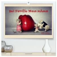 Bei Familie Maus zuhaus (hochwertiger Premium Wandkalender 2024 DIN A2 quer), Kunstdruck in Hochglanz