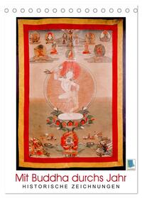 Mit Buddha durchs Jahr: historische Zeichnungen (Tischkalender 2024 DIN A5 hoch), CALVENDO Monatskalender